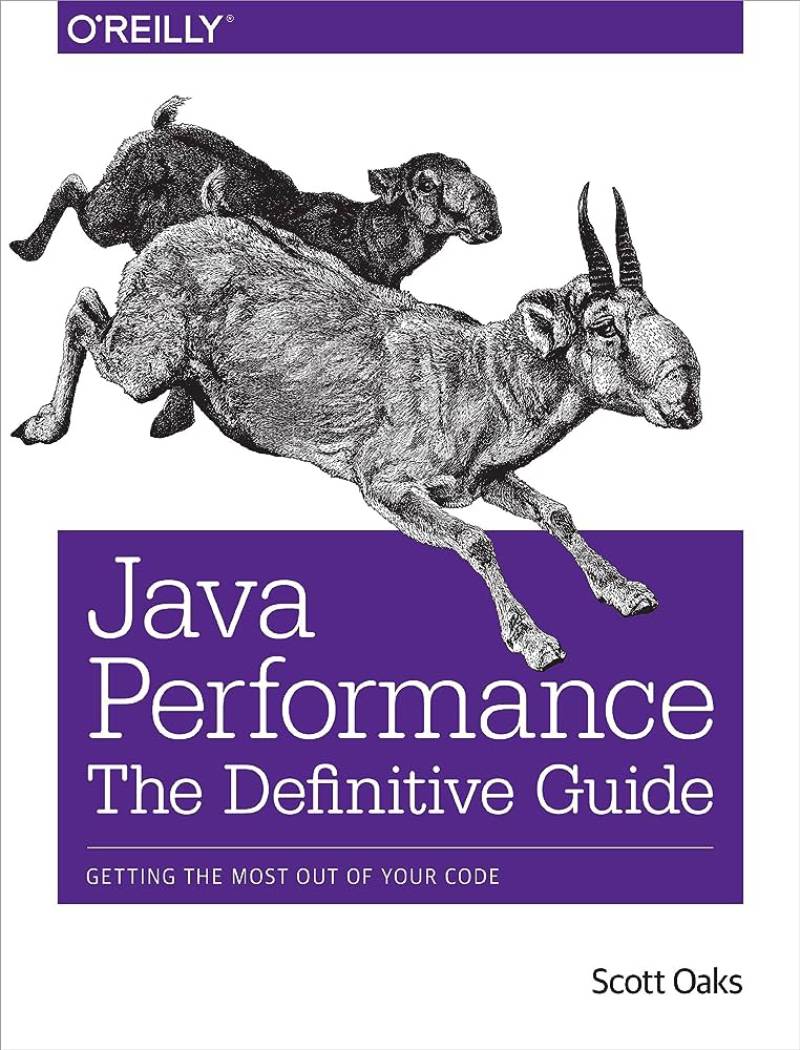 Java-Performance-The-Definitive-Guide-by-Scott-Oaks Essential Java Books for Aspiring Developers