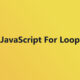 JavaScript-For-Loop-80x80 TMS: Tech Talk & Dev Tips to Navigate the Digital Landscape with Ease