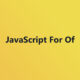 JavaScript-For-Of-80x80 TMS: Tech Talk & Dev Tips to Navigate the Digital Landscape with Ease