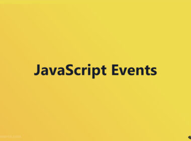 javascript-events-1-380x280 TMS: Tech Talk & Dev Tips to Navigate the Digital Landscape with Ease