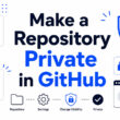 How to Make a Repository Private in GitHub