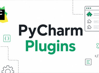 The Best PyCharm Plugins to Supercharge Your Workflow