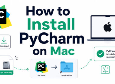 How to Install PyCharm on Mac: Beginner’s Guide