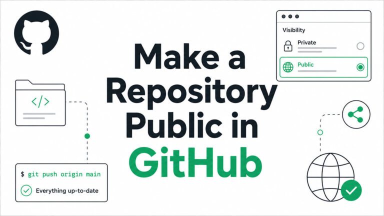How to Make a Repository Public in GitHub