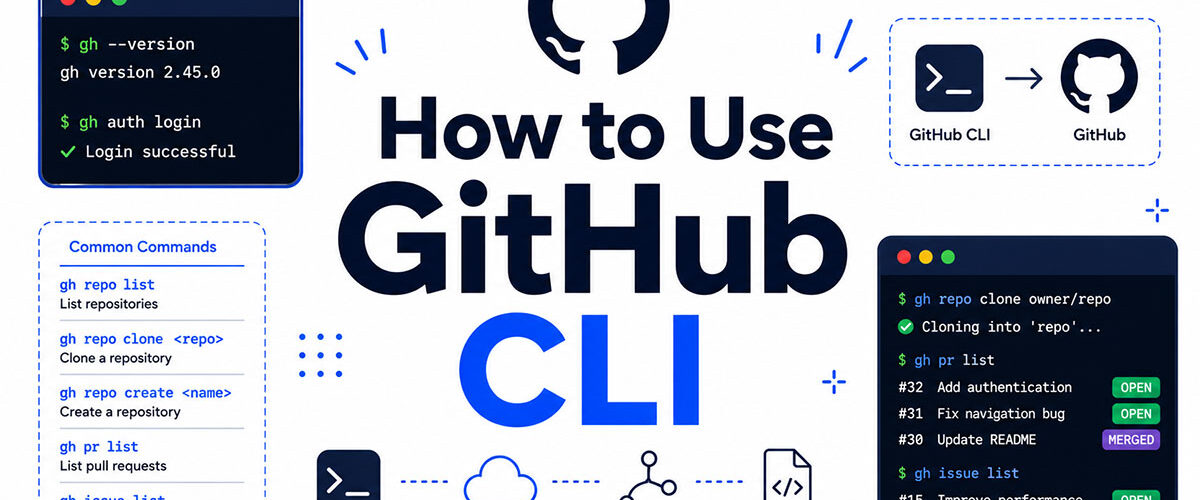 How to Use GitHub CLI to Supercharge Your Workflow