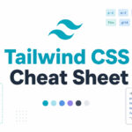 Tailwind CSS Cheat Sheet