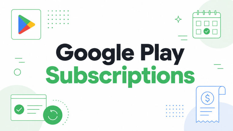 How to Set Up Subscriptions on Google Play (Developer Guide)