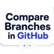 How to Compare Branches in GitHub Effectively