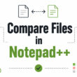 How to Compare Files in Notepad++