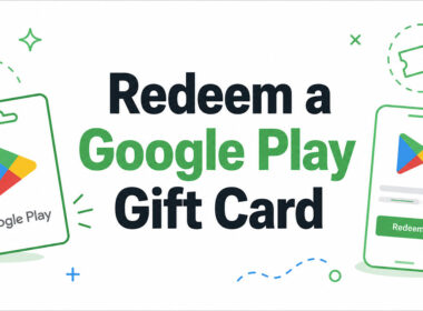 How to Redeem a Google Play Gift Card