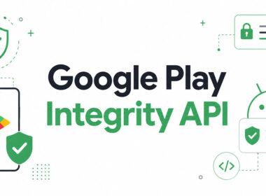 What Is the Google Play Integrity API?
