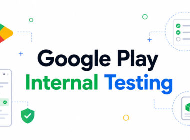 Google Play Internal Testing: How to Set It Up