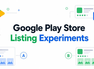 Google Play Store Listing Experiments Explained