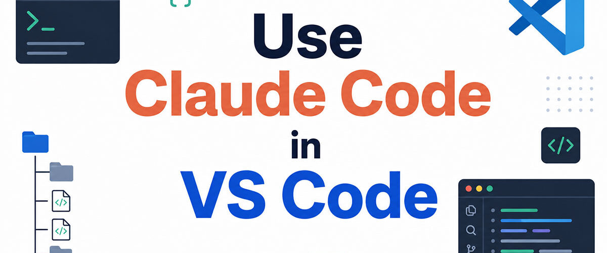 How to Use Claude Code in VS Code