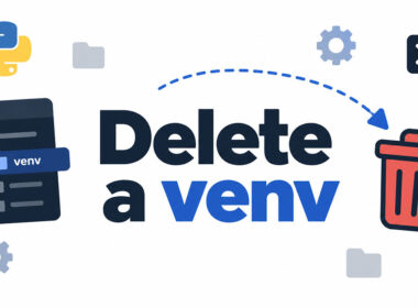 How to Delete a Python venv Without Breaking Your Project