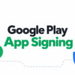 Google Play App Signing Explained