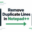 How to Remove Duplicate Lines in Notepad++ (Sorted or Unsorted)