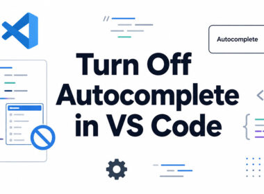 How to Turn Off Autocomplete in VS Code