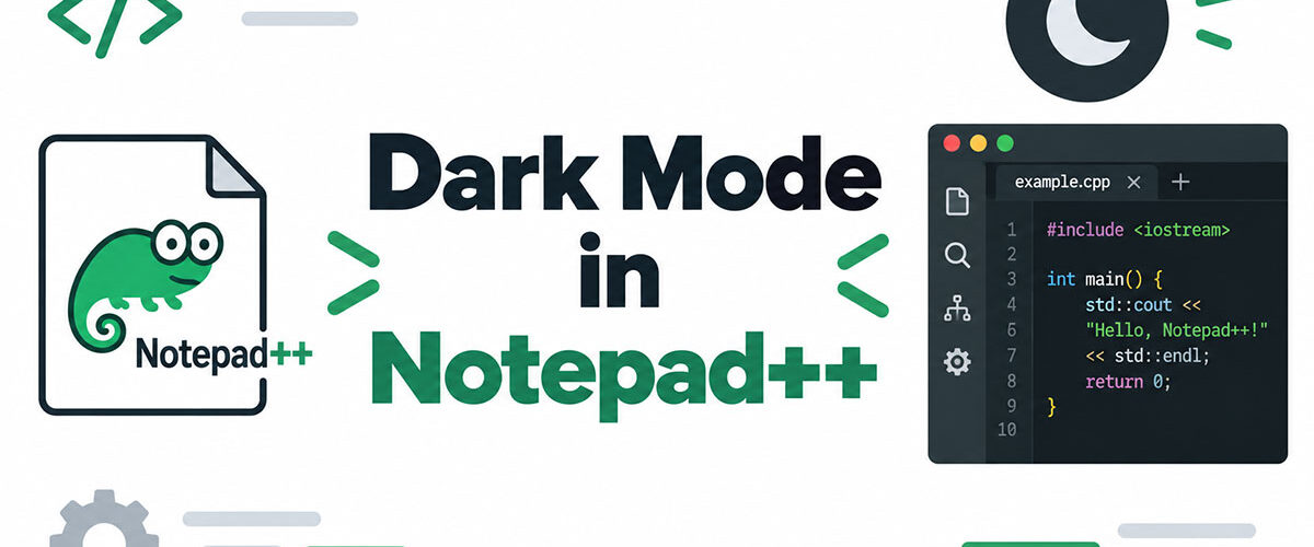 How to Turn On Dark Mode in Notepad++ (Built-In, No Plugin)