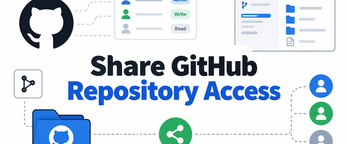 How to Share GitHub Repository Access With Collaborators